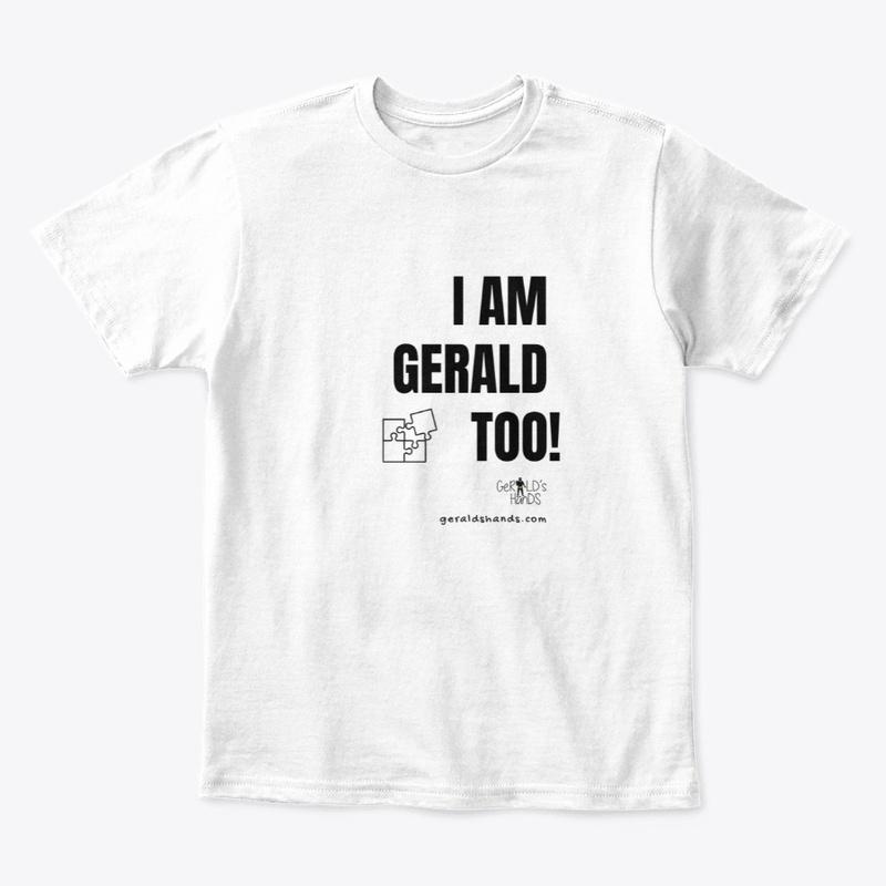 I am Gerald TOO tee