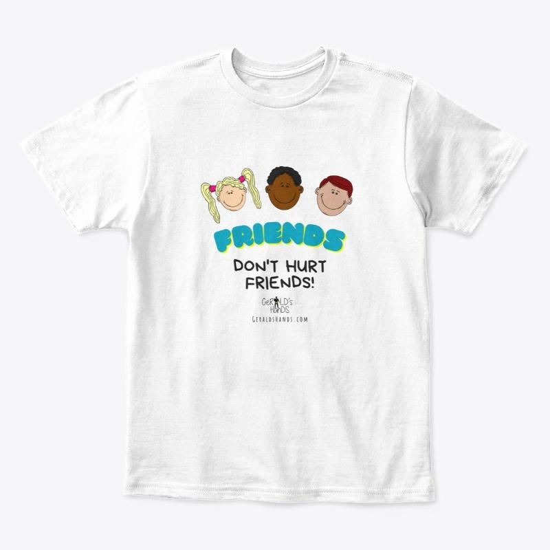 friends don't hurt friends tee